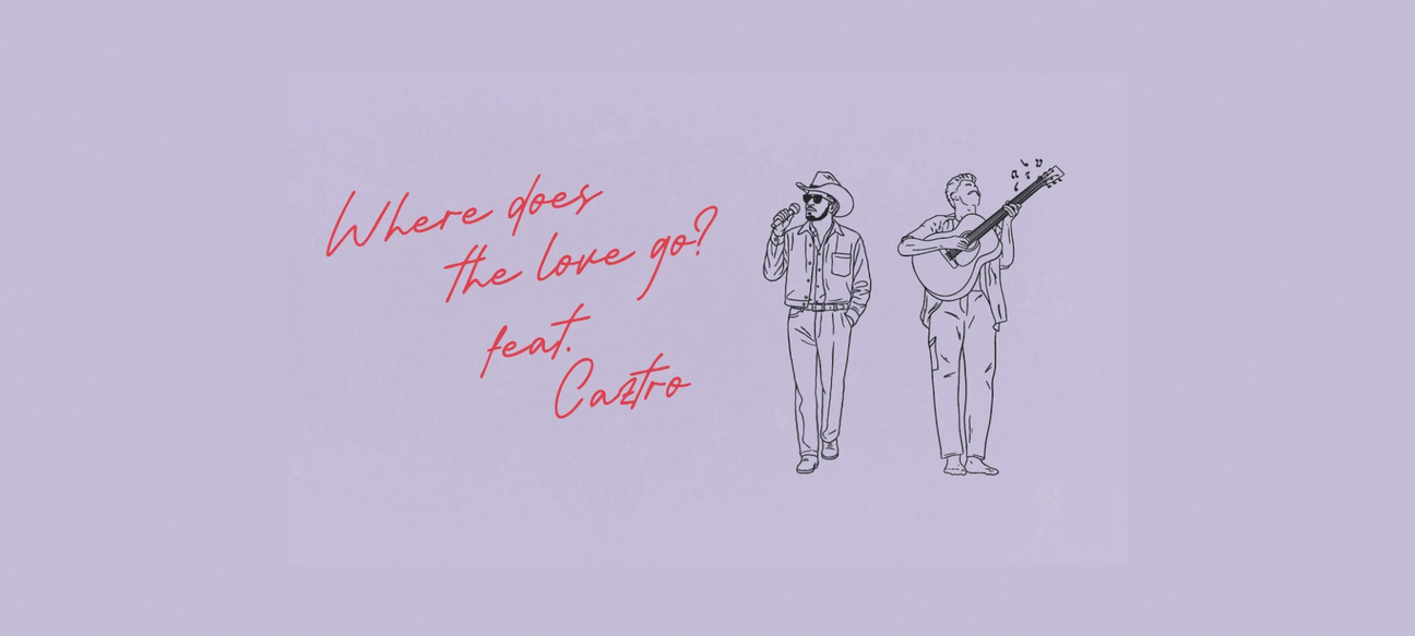 A Fresh Take on ‘Where Does The Love Go?’ with Caztro